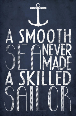 a-smooth-sea-never-made-a-skilled-sailor-image-4