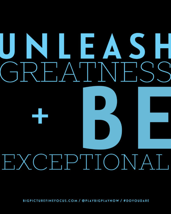 Unleash-Greatness-+-Be-Exceptional-IV
