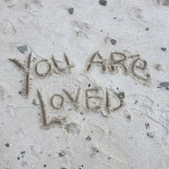 You Are Loved.